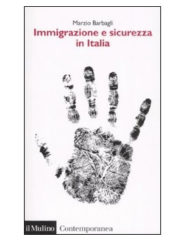 IMMIGRAZIONE E SICUREZZA IN ITALIA