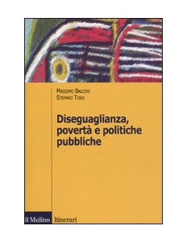 DISEGUAGLIANZA, POVERTÀ E POLITICHE PUBB