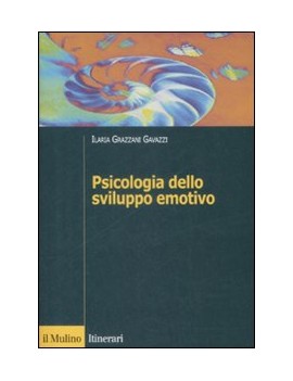 PSICOLOGIA DELLO SVILUPPO EMOTIVO