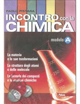 INCONTRO CON LA CHIMICA ED. A MODULI A