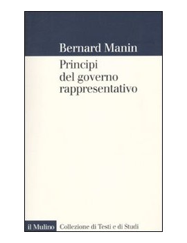 PRINCIPI DEL GOVERNO RAPPRESENTATIVO