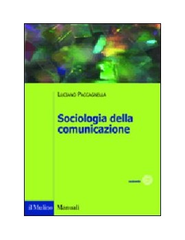 SOCIOLOGIA DELLA COMUNICAZIONE