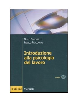 INTRODUZIONE ALLA PSICOLOGIA DEL LAVORO