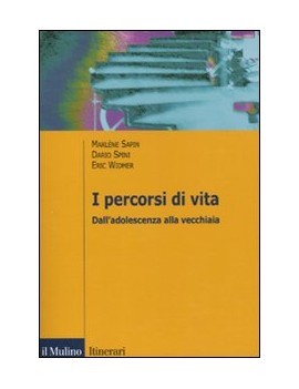 PERCORSI DI VITA. DALL'ADOLESCENZA ALLA