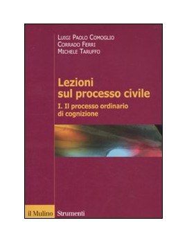 LEZIONI SUL PROCESSO CIVILE VOL. I.