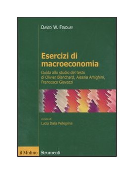 ESERCIZI DI MACROECONOMIA. GUIDA ALLO ST