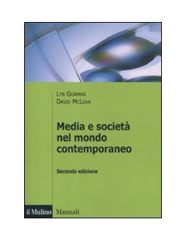 MEDIA E SOCIETA' NEL MONDO CONTEMPORANEO