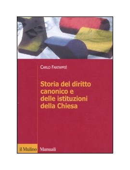 STORIA DEL DIRITTO CANONICO E DELLE ISTI