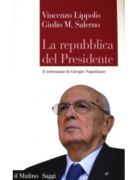 REPUBBLICA DEL PRESIDENTE. IL SETTENNATO