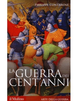 GUERRA DEI CENT'ANNI (LA)