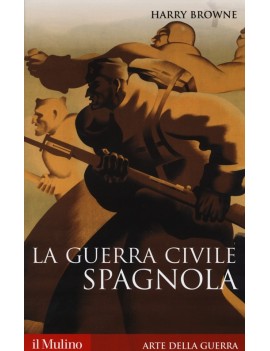 LA GUERRA CIVILE SPAGNOLA