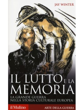 IL LUTTO E LA MEMORIA