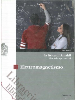 FISICA DI AMALDI IDEE ED ESPERIMENTI