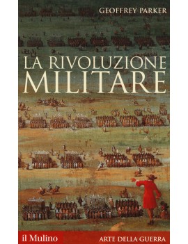 RIVOLUZIONE MILITARE (LA)