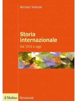 STORIA INTERNAZIONALE. DAL 1919 A OGGI