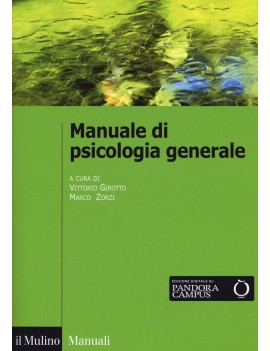 MANUALE DI PSICOLOGIA GENERALE