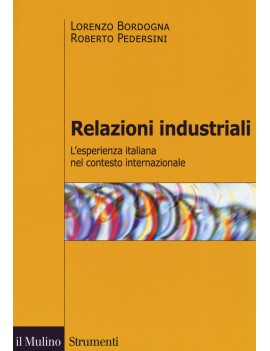 RELAZIONI INDUSTRIALI. L'ESPERIENZA ITAL