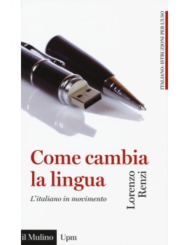 COME CAMBIA LA LINGUA. L'ITALIANO IN MOV