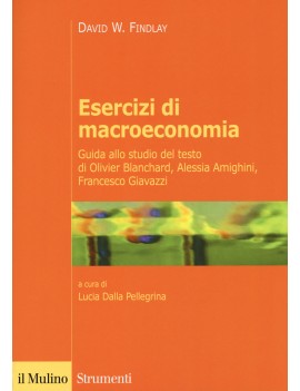 ESERCIZI DI MACROECONOMIA. GUIDA ALLO ST