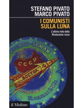 COMUNISTI SULLA LUNA (I)