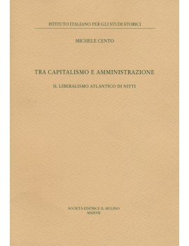 TRA CAPITALISMO E AMMINISTRAZIONE. IL LI