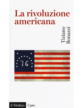 RIVOLUZIONE AMERICANA (LA)