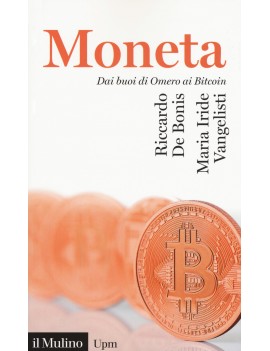 MONETA. DAI BUONI DI OMERO AI BITCOIN (L