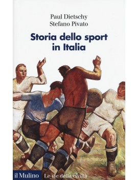 STORIA DELLO SPORT IN ITALIA