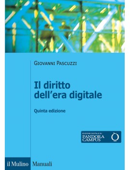 DIRITTO DELL'ERA DIGITALE (IL)