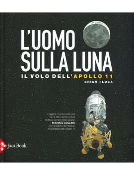 UOMO SULLA LUNA. L'AVVENTURA DELL'APOLLO