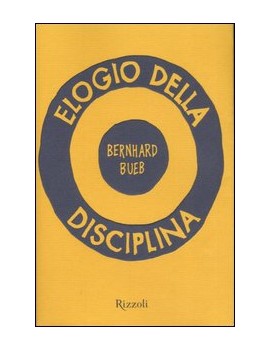 ELOGIO DELLA DISCIPLINA