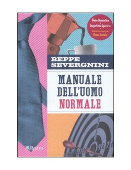 MANUALE DELL'UOMO NORMALE