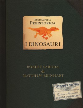 ENCICLOPEDIA PREISTORICA. DINOSAURI. LIB