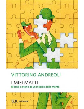 MIEI MATTI. RICORDI E STORIE DI UN MEDIC