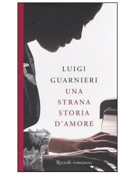 STRANA STORIA D'AMORE (UNA)