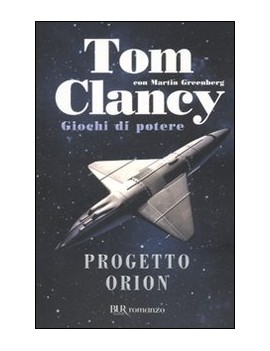 PROGETTO ORION. GIOCHI DI POTERE