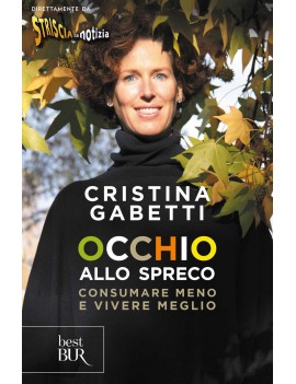 OCCHIO ALLO SPRECO. CONSUMARE MENO E VIV