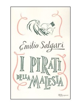 PIRATI DELLA MALESIA. EDIZ. INTEGRALE (I