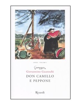 DON CAMILLO E PEPPONE. OPERE. VOL. 1