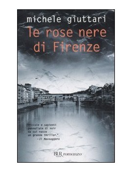 ROSE NERE DI FIRENZE (LE)