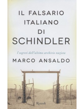 FALSARIO ITALIANO DI SCHINDLER. I SEGRET