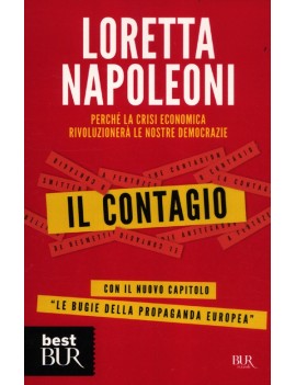 CONTAGIO. PERCH? LA CRISI ECONOMICA RIVO