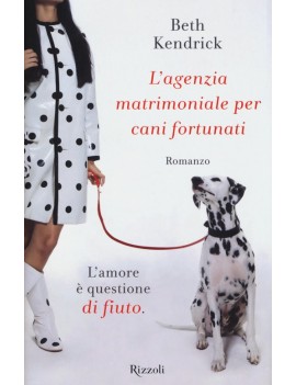 AGENZIA MATRIMONIALE PER CANI FORTUNATI