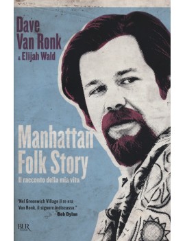 MANHATTAN FOLK STORY. IL RACCONTO DELLA