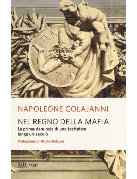 NEL REGNO DELLA MAFIA. LA PRIMA DENUNCIA