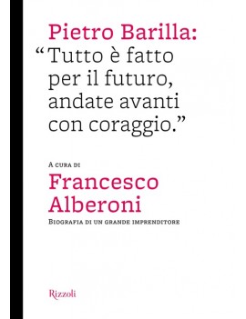 PIETRO BARILLA TUTTO ? FATTO PER IL FUTU