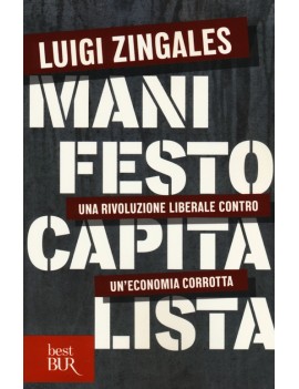 MANIFESTO CAPITALISTA. UNA RIVOLUZIONE L