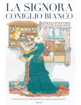 SIGNORA CONIGLIO BIANCO (LA)