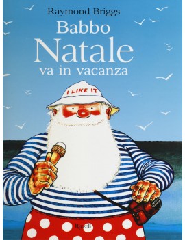 BABBO NATALE VA IN VACANZA