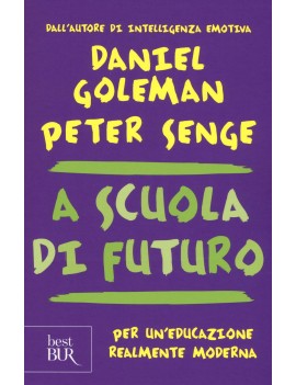 A SCUOLA DI FUTURO. PER UN'EDUCAZIONE RE